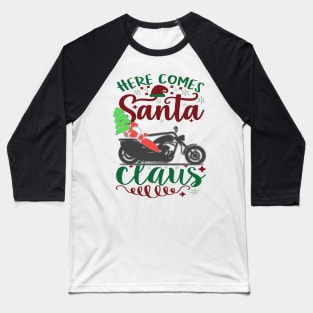 Christmas Santa Coming Baseball T-Shirt